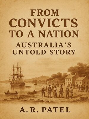 cover image of From Convicts to a Nation